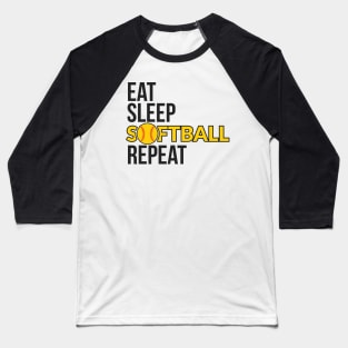 Eat Sleep Softball Repeat Baseball T-Shirt